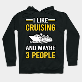 3 People Cruising Cruise Hoodie